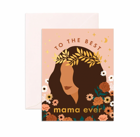 Best Mama Ever Floral Card
