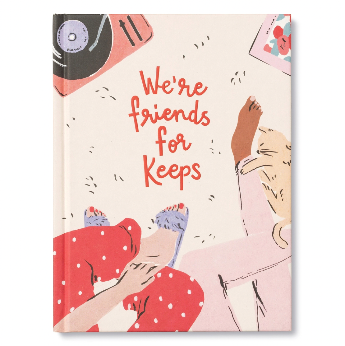 WE’RE FRIENDS FOR KEEPS - Daisy Grace Lifestyle